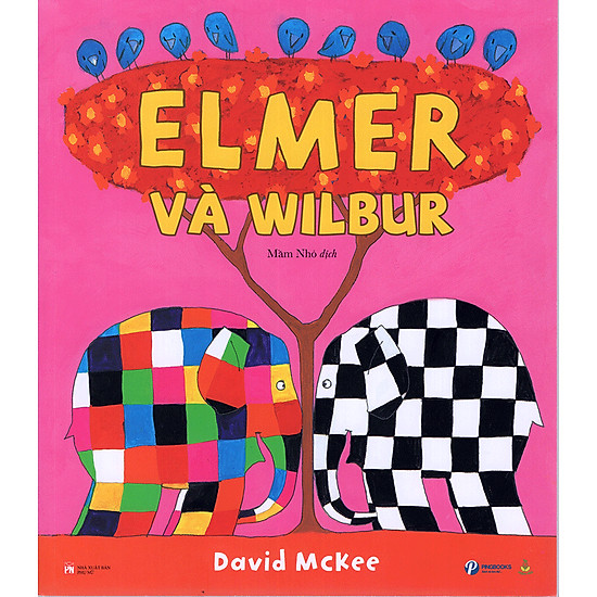 [Download Sách] Elmer Và Wilbur