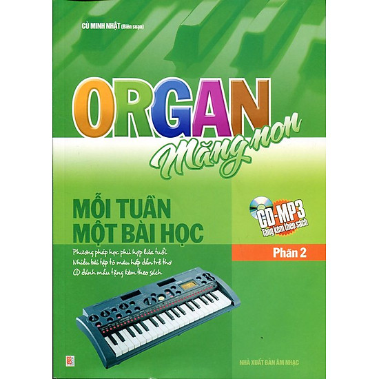 [Download Sách] Organ Măng Non Mỗi Tuần Một Bài Học Phần 2 (Kèm CD)