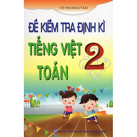 Đề Kiểm Tra Đinh Kỳ Tiếng Việt Toán 2