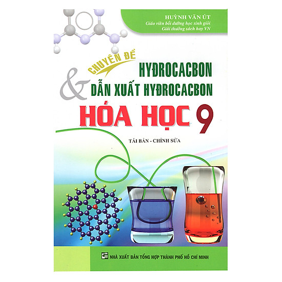 [Download sách] Chuyên Đề Hyđrocacbon Và Dẫn Xuất Hyđrocacbon Hoá Học 9