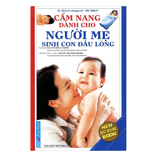 [Download Sách] Cẩm Nang Dành Cho Người Mẹ Sinh Con Đầu Lòng (Tái Bản 2017)
