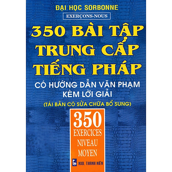 350 Bài Tập Trung Cấp Tiếng Pháp