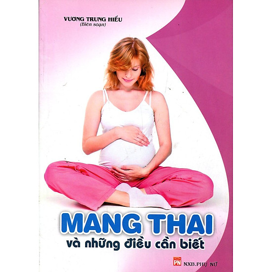 [Download sách] Mang Thai Và Những Điều Cần Biết