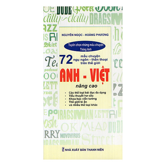 Tuyển Chọn 72 Mẩu Chuyện Ngụ Ngôn - Thần Thoại Trên Thế Giới Anh - Việt Nâng Cao