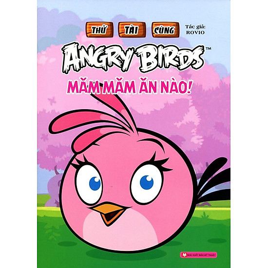 [Download Sách] Thử Tài Cùng Angry Birds - Măm Măm Ăn Nào