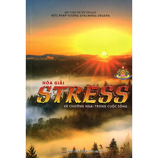 [Download Sách] Hóa Giải Stress Và Chướng Ngại Trong Cuộc Sống