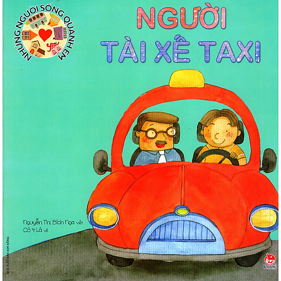 [Download Sách] Những Người Sống Quanh Em - Người Tài Xế Taxi (Tái Bản 2016)