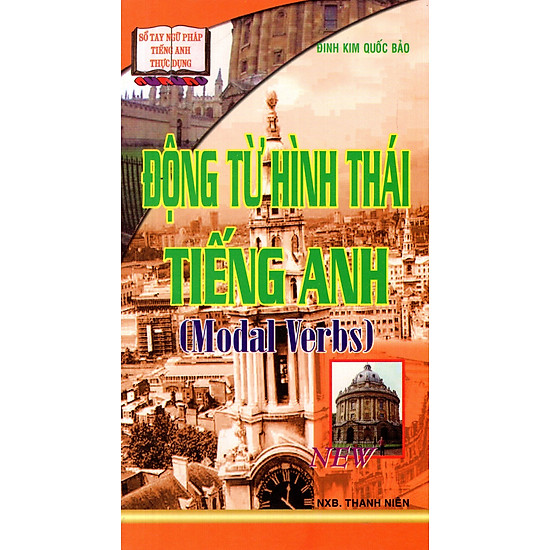 [Download Sách] Cách Dùng Động Từ Hình Thái Tiếng Anh - Sách Bỏ Túi