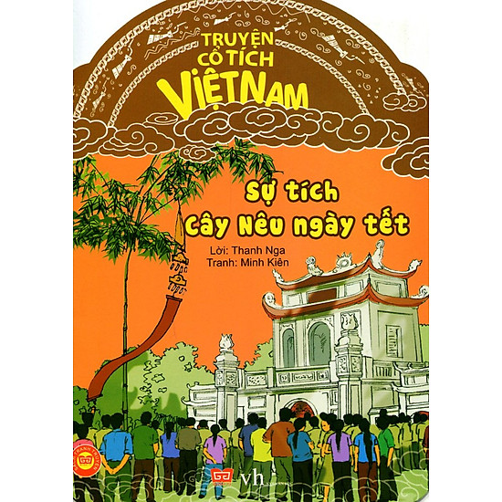 [Download sách] Cổ Tích Việt Nam - Sự Tích Cây Nêu Ngày Tết (Tái Bản)