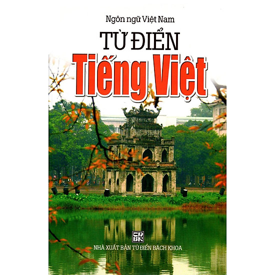 Từ Điển Tiếng Việt (Ngôn Ngữ Việt Nam - Năm 2014)