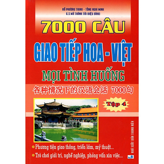 [Download Sách] 7000 Câu Giao Tiếp Hoa - Việt Mọi Tình Huống (Tập 4)
