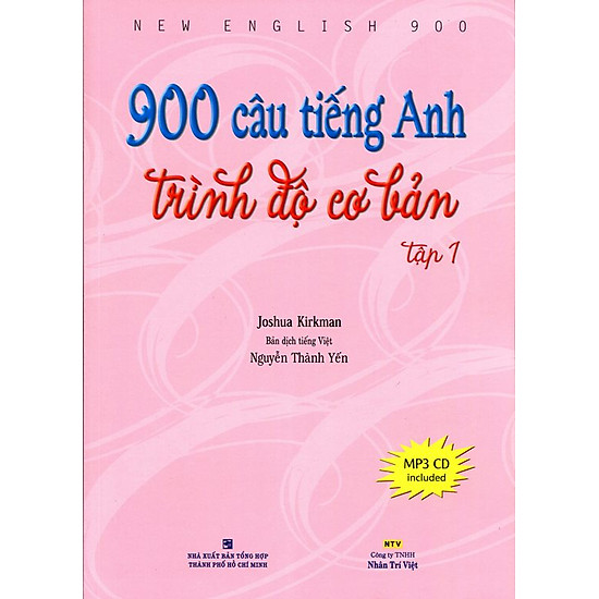 900 Câu Tiếng Anh Trình Độ Cơ Bản (Tập 1) - Kèm CD