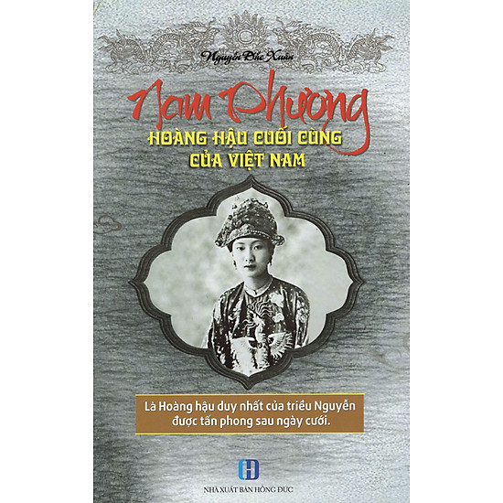 Nam Phương - Hoàng Hậu Cuối Cùng Của Việt Nam