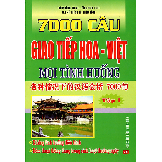 [Download Sách] 7000 Câu Giao Tiếp Hoa - Việt Mọi Tình Huống (Tập 1)