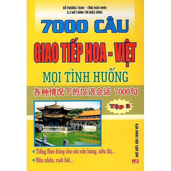 [Download Sách] 7000 Câu Giao Tiếp Hoa - Việt Mọi Tình Huống (Tập 3)