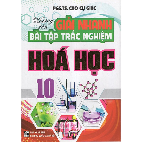 [Download Sách] Hướng Dẫn Giải Nhanh Bài Tập Trắc Nghiệm Hoá 10