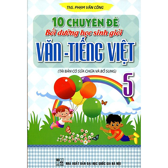 [Download Sách] 10 Chuyên Đề Bồi Dưỡng Học Sinh Giỏi Văn - Tiếng Việt Lớp 5