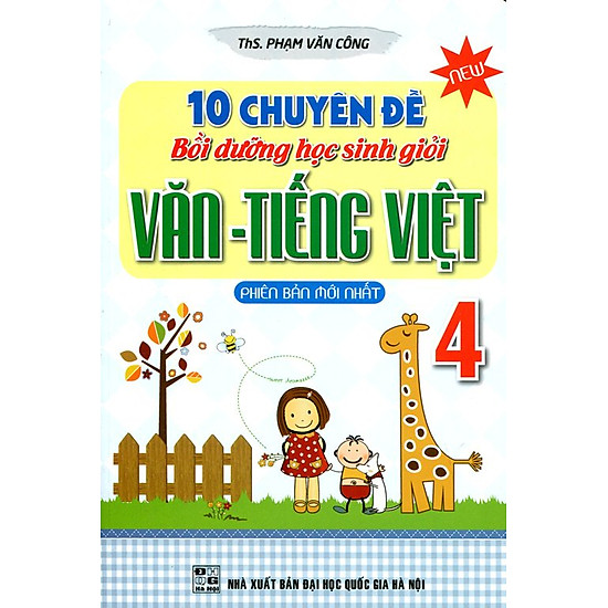 10 Chuyên Đề Bồi Dưỡng Học Sinh Giỏi Văn - Tiếng Việt Lớp 4