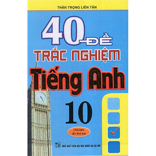 40 Đề Trắc Nghiệm Tiếng Anh 10
