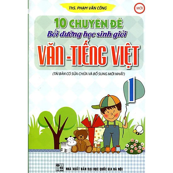 [Download sách] 10 Chuyên Đề Bồi Dưỡng Học Sinh Giỏi Văn - Tiếng Việt Lớp 1