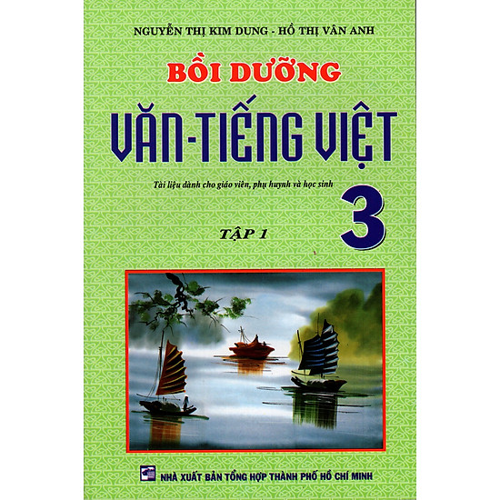 [Download sách] Bồi Dưỡng Văn - Tiếng Việt Lớp 3 (Tập 1)