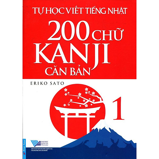 [Download Sách] Tự Học Viết Tiếng Nhật 200 Chữ Kanji Căn Bản (Tập 1)