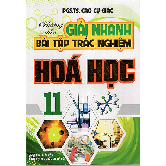 [Download Sách] Hướng Dẫn Giải Nhanh Bài Tập Trắc Nghiệm Hoá 11