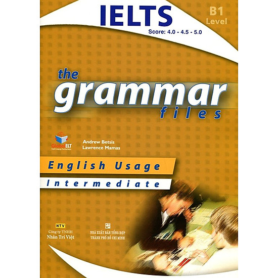 [Download sách] The Grammar Files B1 Intermediate (Không CD)