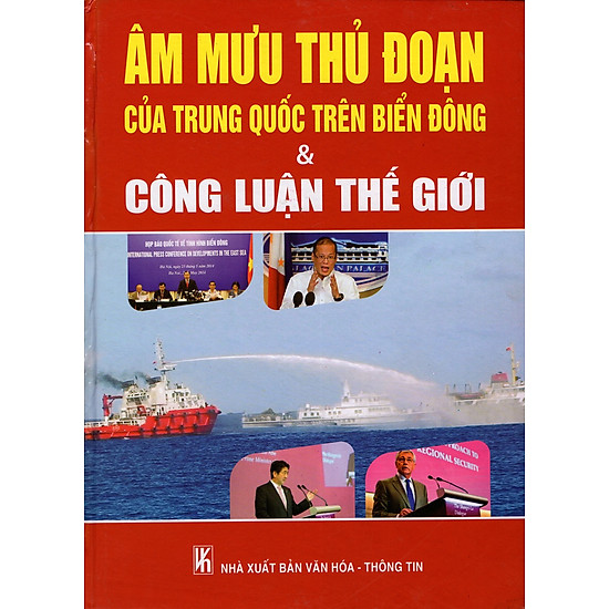 [Download Sách] Âm Mưu Thủ Đoạn Của Trung Quốc Trên Biển Đông & Công Luận Thế Giới