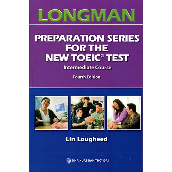Longman Preparation Series For The New Toeic Test (Kèm 7 CD)