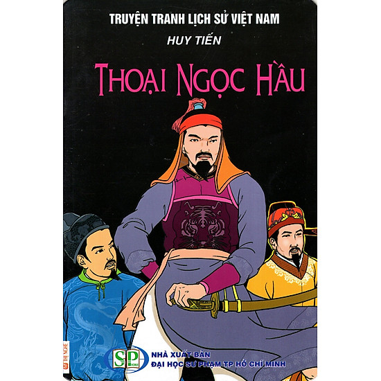 Truyện Tranh Lịch Sử Việt Nam - Thoại Ngọc Hầu