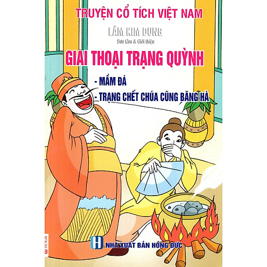 Truyện Cổ Tích Việt Nam - Giai Thoại Trạng Quỳnh