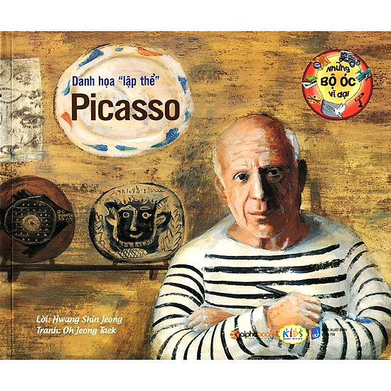 [Download Sách] Những Bộ Óc Vĩ Đại - Danh Họa Lập Thể Picasso