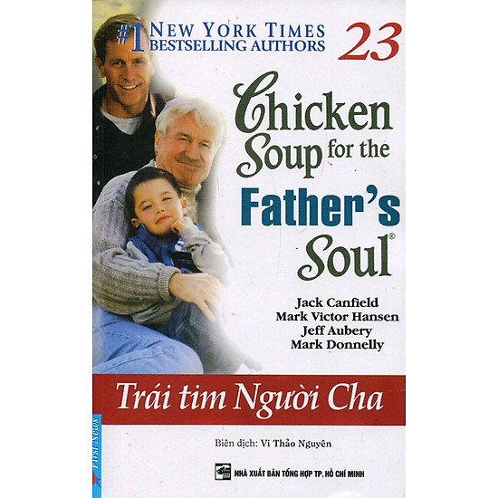 Chicken Soup For The Soul 23 - Trái Tim Người Cha