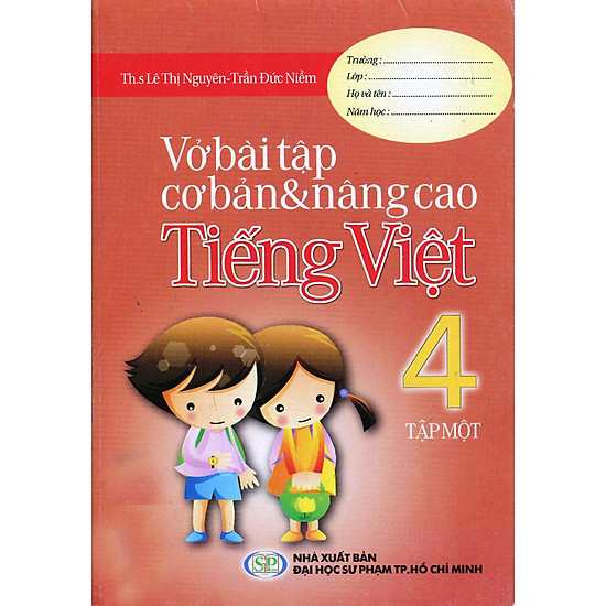 [Download sách] Vở Bài Tập Cơ Bản Và Nâng Cao Tiếng Việt Lớp 4 (Tập 1)