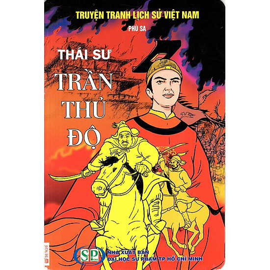 Truyện Tranh Lịch Sử Việt Nam - Thái Sư Trần Thủ Độ