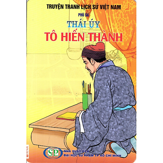 [Download Sách] Truyện Tranh Lịch Sử Việt Nam - Thái Úy Tô Hiến Thành