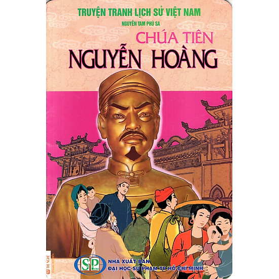 Truyện Tranh Lịch Sử Việt Nam - Chúa Tiên Nguyễn Hoàng
