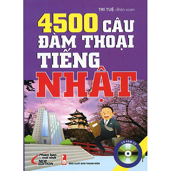 [Download sách] 4500 Câu Đàm Thoại Tiếng Nhật (Kèm CD)