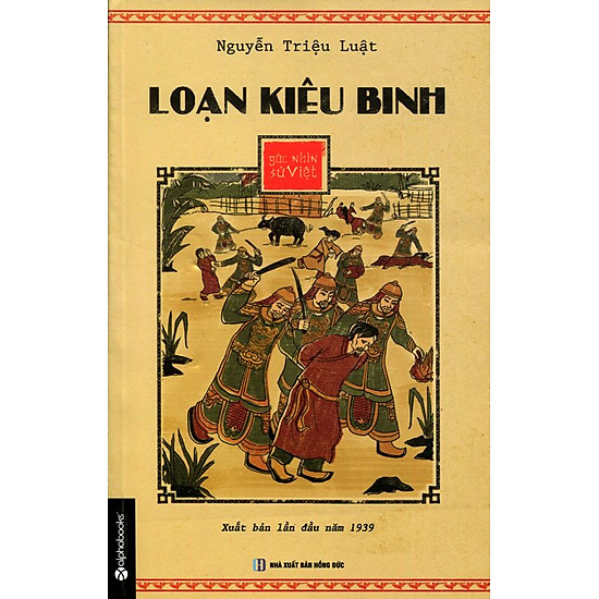 [Download Sách] Góc Nhìn Sử Việt - Loạn Kiêu Binh