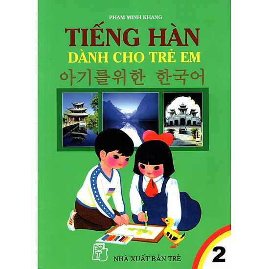Tiếng Hàn Dành Cho Trẻ Em (Tập 2)