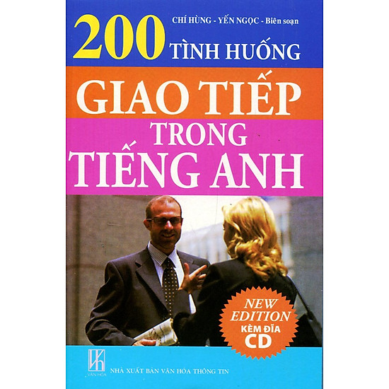 200 Tình Huống Giao Tiếp Trong Tiếng Anh (Kèm CD)