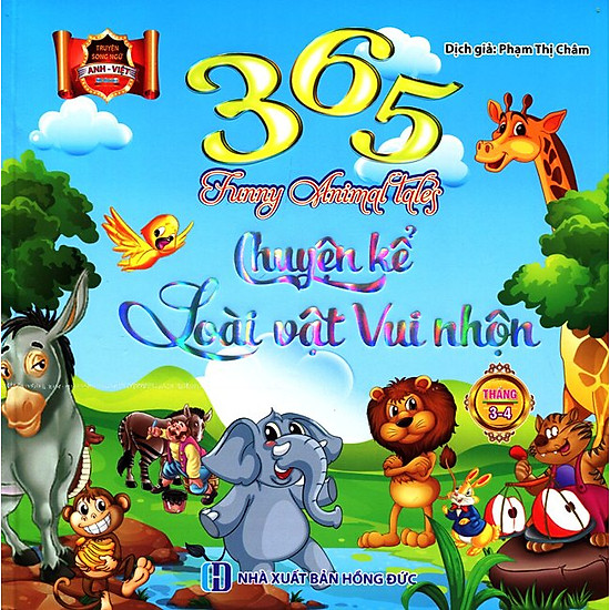 365 Chuyện Kể Loài Vật Vui Nhộn Tháng 3 - 4 (Song Ngữ Anh - Việt)