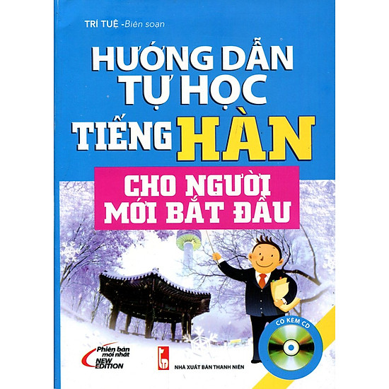 [Download Sách] Hướng Dẫn Tự Học Tiếng Hàn Cho Người Mới Bắt Đầu (Kèm CD)
