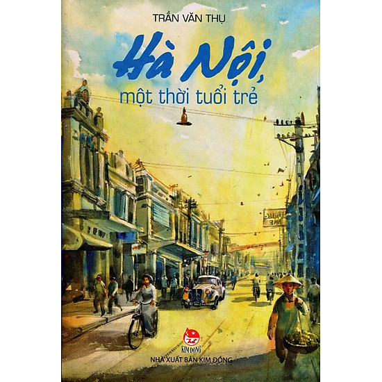 [Download Sách] Hà Nội, Một Thời Tuổi Trẻ