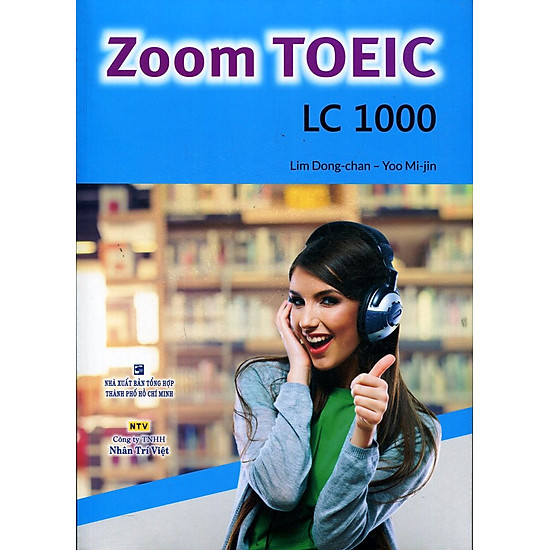 Zoom TOEIC LC 1000 (Kèm CD)