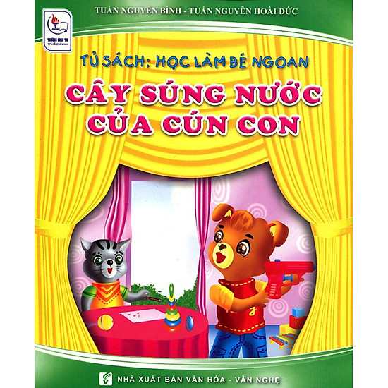 Tủ Sách Học Làm Bé Ngoan - Cây Súng Nước Của Cún Con