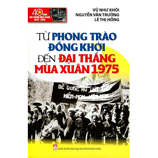 [Download Sách] Từ Phong Trào Đồng Khởi Đến Đại Thắng Mùa Xuân 1975