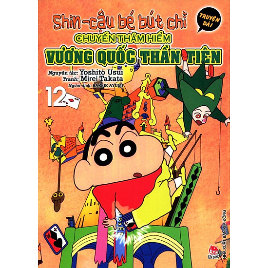 [Download Sách] Shin - Cậu Bé Bút Chì (Truyện Dài) - Tập 12: Chuyến Thám Hiểm Vương Quốc Thần Tiên