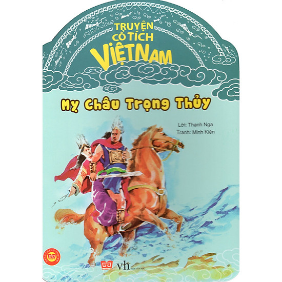 Truyện Cổ Tích Việt Nam - Mỵ Châu Trọng Thủy